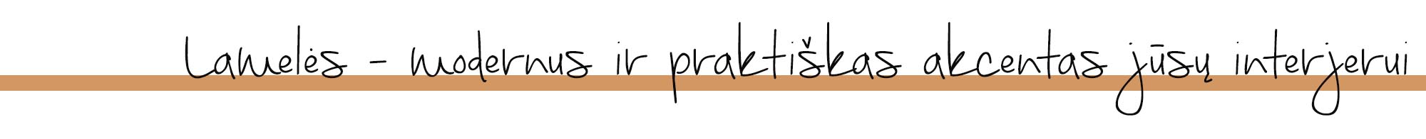 Lamelės – modernus ir praktiškas akcentas jūsų interjerui